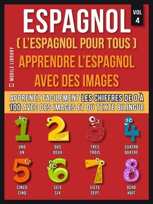cover image of Espagnol ( L'Espagnol Pour Tous )--Apprendre l'espagnol avec des images  (Vol 4)